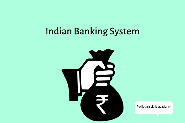 Indian Banking System