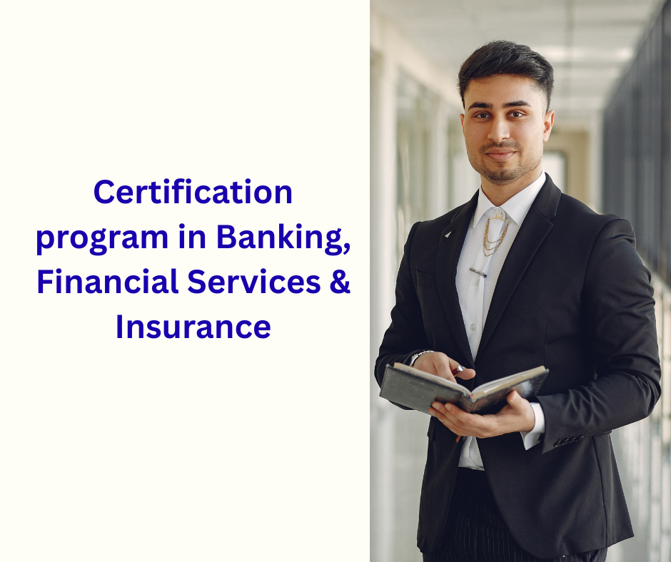 Certification program in Banking, Financial Services & Insurance